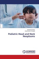 Sreekanth Kotina (U. A.) | Pediatric Head And Neck Neoplasms | Taschenbuch