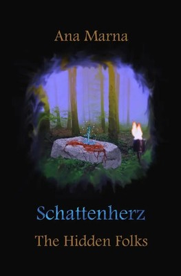 Schattenherz | The Hidden Folks. DE | Ana Marna | Taschenbuch | 344 S. | Deutsch