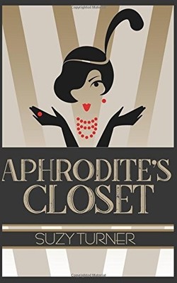 APHRODITE'S CLOSET By Suzy Turner *Excellent Condition*