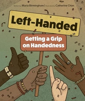 Left-Handed : Getting a Grip on Handedness - Picture Book NEW Maria Birmingha 20