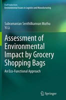 Assessment Of Environmental Impact By Grocery Shopping Bags Muthu (U. A.) Buch