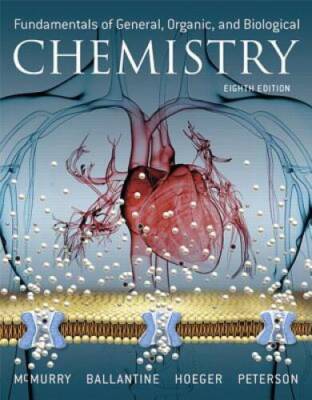 Fundamentals of General, Organic, and Biological Chemistry (8th Edition) - GOOD
