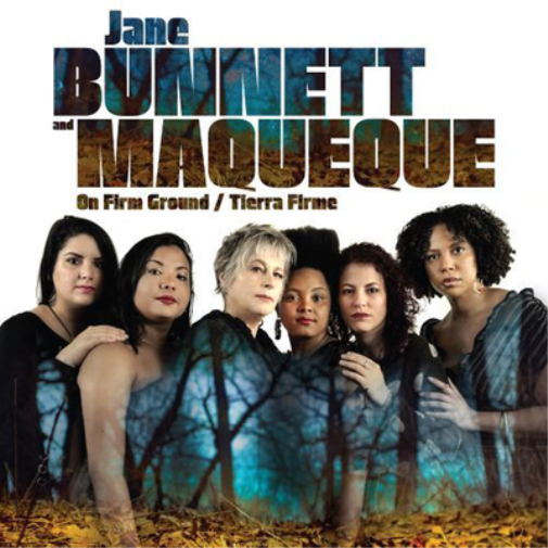 Jane Bunnett and Maqueque On Firm Ground/Tierra Firme (CD) Album