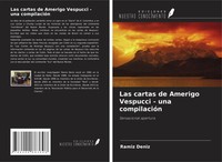 RamíZ DeníZ | Las Cartas De Amerigo Vespucci - Una CompilacióN | Taschenbuch