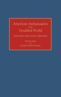 Dayton Mak (U. A.) | American Ambassadors In A Troubled World | Buch | Englisch