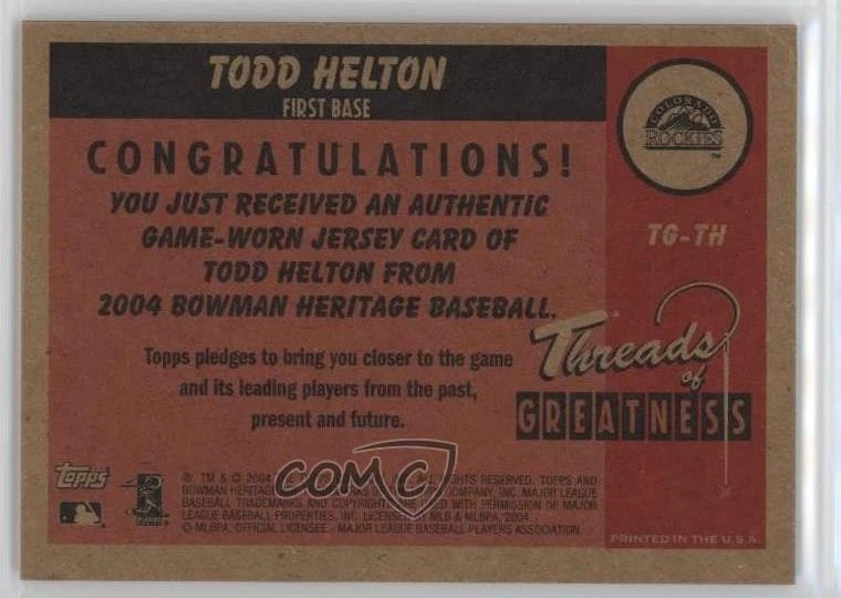 2004 Bowman Heritage Threads of Greatness Todd Helton #TG-TH HOF - Image 2 of 2