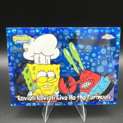 2025 Topps Chrome Spongebob #68 ''Ravioli Ravioli Give Me Blue Refractor 47/99