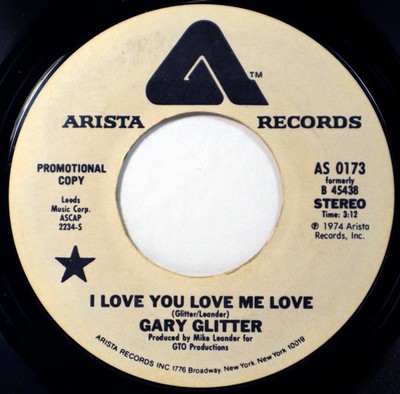 Gary Glitter I LOVE YOU LOVE ME LOVE / same mono/stereo Promo 45 7'' MINT