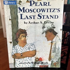 Pearl Moscowitz's Last Stand - PJ Library - Arthur A. Levine