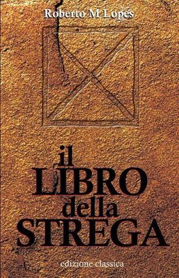 Il Libro Della Strega by Roberto M. Lopes (Italian) Paperback Book