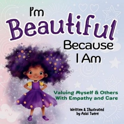 Azizi Tuere I'm Beautiful Because I Am (Taschenbuch) Because I Am (US IMPORT)