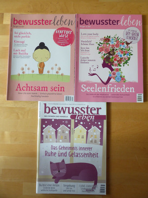 Bewusster leben   3  Zeitschriften    2018/2019      Sei gut zu dir!   