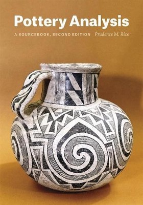 Prudence M. Rice Pottery Analysis, Second Edition (Paperback) (UK IMPORT)
