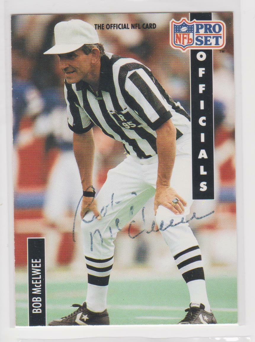 BOB MCELWEE NFL REFEREE 1991 PROSET #366 AUTOGRAPHED CARD BOB MCELWEE NFL REFEREE 1991 PROSET #366 AUTOGRAPHED CARD