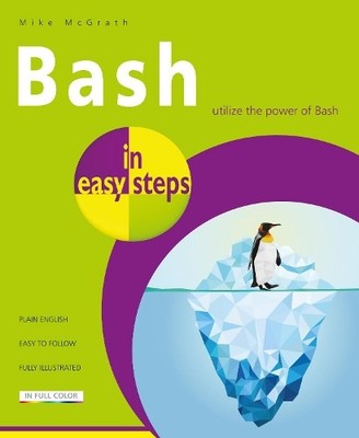 Mike McGrath Bash in easy steps (Taschenbuch) In Easy Steps
