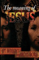 The Meaning Of Jesus | Tom Wright | Taschenbuch | Einband - Flex.(Paperback)