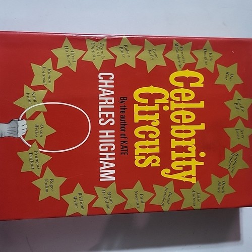 CELEBRITY CIRCUS by Charles Higham FIRST 1st Printing 1979 Publish1980 - Picture 1 of 4