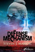 DEFENSE MECHANISM By Steven J. Maricic **BRAND NEW**