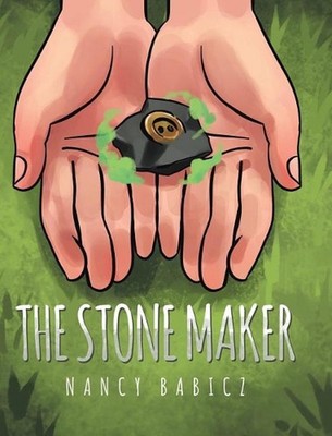 The Stone Maker by Nancy Babicz (English) Hardcover Book