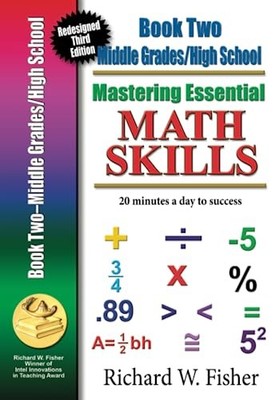 Mastering Essential Math Skills Book 2: Middle Grades/High School, redesigne...