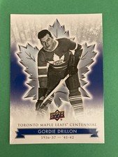 2017 Upper Deck Toronto Maple Leafs Centennial Gordie Drillon Card# 58