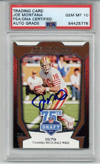 JOE MONTANA SIGNED 2010 TOPPS NFL DRAFT 75th ANNIVERSARY PSA/DNA AUTO GRADE 10