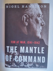 FDR at War Ser.: The Mantle of Command : FDR at War, 1941-1942 by Nigel Hamilton
