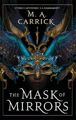 The Mask of Mirrors: Rook and Rose, Book One by M. A. Carrick (Paperback, 2021)