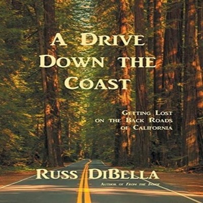 A Drive Down the Coast Getting Lost on the Back Roads of Californ