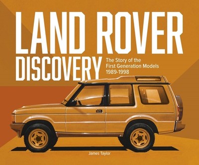 Land Rover Discovery: First Generation Models 1989-1998