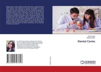Dental Caries Sadhvi Gupta