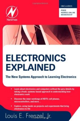 Electronics Explained by Louis Frenzel