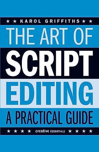 The Art of Script Editing: A Practical Guide to Script Developme - Image 6