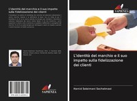 Hamid Soleimani Sochelmaei | L'identità Del Marchio E Il Suo Impatto Sulla...