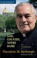 Theodore M. Hesburgh C. S. C. | God, Country, Notre Dame | Taschenbuch (2018)
