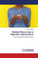 Moureen Matuha | Mobile Phone Use In Ugandan Aquaculture | Taschenbuch (2018)