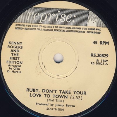 Kenny Rogers & The First Edition - Ruby, Don't Take Your Love To Town (7'', Si...