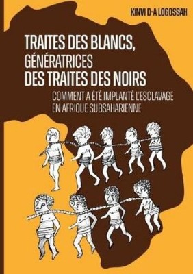 Kinvi D a Logos Traites des Blancs, génératrices des tra (Paperback) (UK IMPORT)