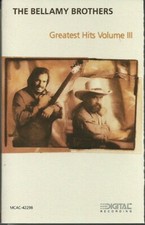 The Bellamy Brothers - Greatest Hits Volume III Cassette, 1989 