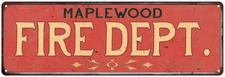MAPLEWOOD FIRE DEPT. Home Decor Metal Sign Police Gift 106180013921