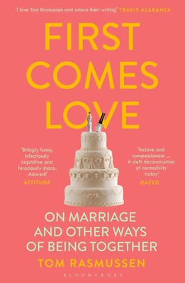 First Comes Love | Tom Rasmussen | Englisch | Taschenbuch | 2022