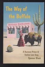 The Way of the Buffalo: by Spencer Block Paperback 2011 LN