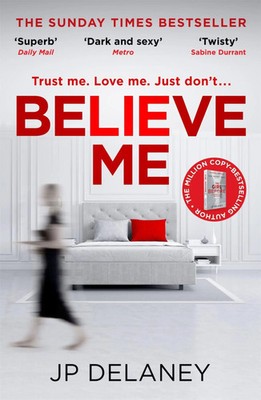 Jp Delaney | Believe Me | Taschenbuch | Englisch (2022) | Quercus Publishing