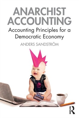 Anarchist Accounting by Anders Sandstrom Paperback Taylor Francis