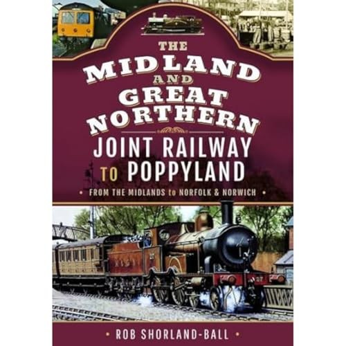 The Midland & Great Northern Joint ..., Shorland-Ball,