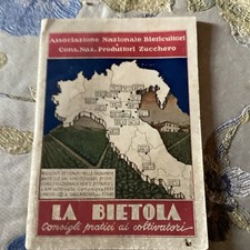 LA BIETOLA, CONSIGLI PRATICI DI COLTIVATORI, C.SELMI 1940