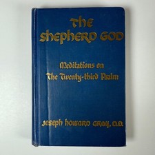 The Shepherd God by Joseph Howard Gray 1943 Vuntage Book