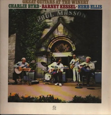 Charlie Byrd / Barney Kessel / Herb Ellis Great Guitars At The Winery Vinyl LP