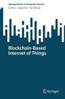 Blockchain-Based Internet Of Things Lu Hou