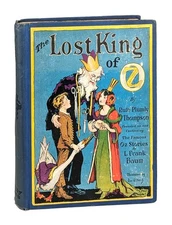 Ruth Plumly Thompson, L Frank Baum / Lost King of Oz / Later Printing ca. 1928